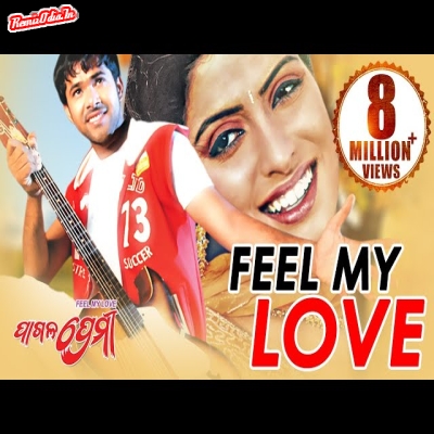 Feel My Love romantic odia 